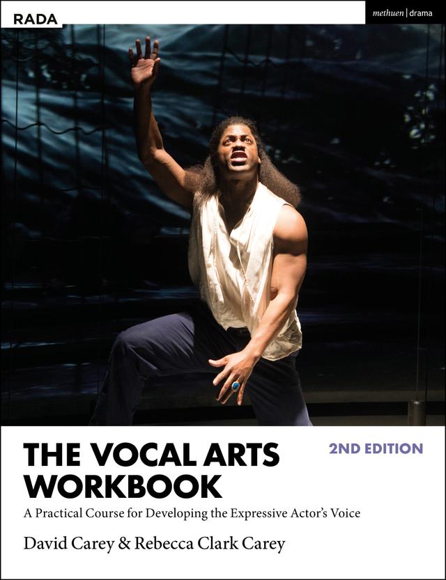The Vocal Arts Workbook by David Carey, Rebecca Clark Carey