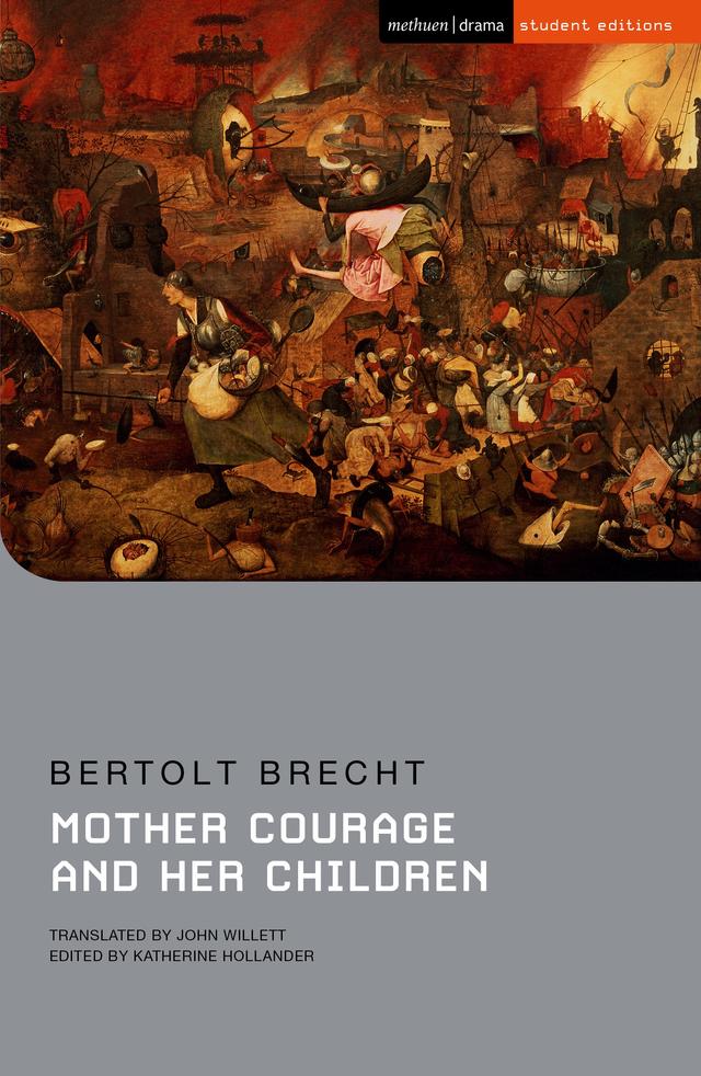 Mother Courage and Her Children by Bertolt Brecht, John Willett, Katherine Hollander