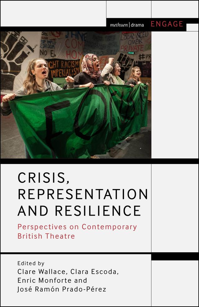 Crisis, Representation and Resilience by Clara Escoda, Clare Wallace, Enric Monforte, José Ramón Prado-Pérez