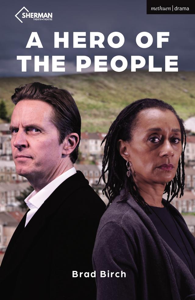 A Hero of the People by Brad Birch, Henrik Ibsen