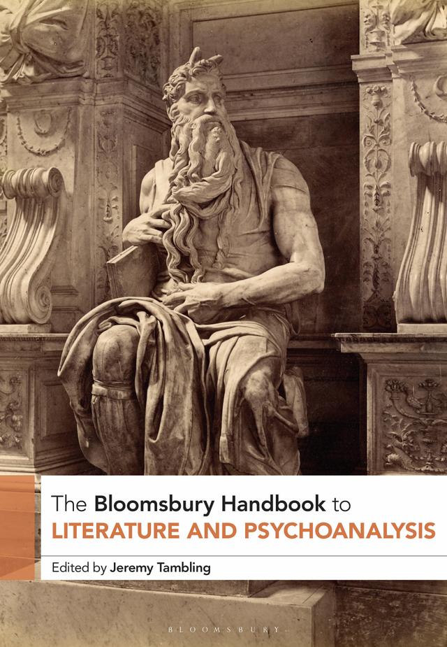 The Bloomsbury Handbook to Literature and Psychoanalysis by 