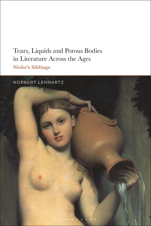 Tears, Liquids and Porous Bodies in Literature Across the Ages by Norbert Lennartz