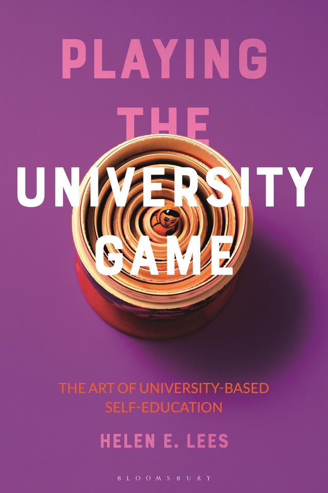 Playing the University Game by Helen E. Lees
