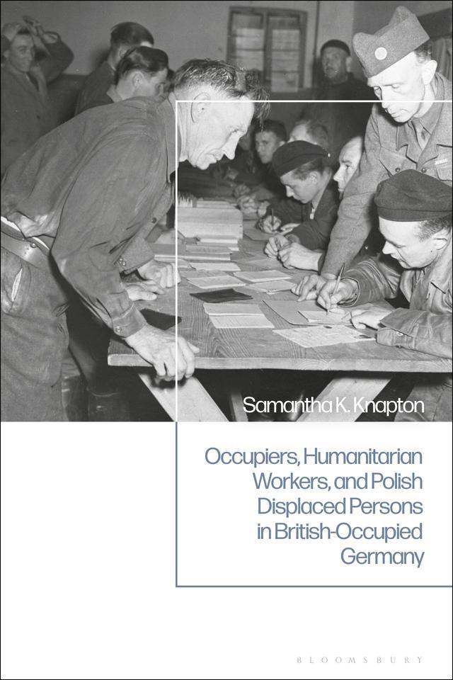 Occupiers, Humanitarian Workers, and Polish Displaced Persons in British-Occupied Germany by 