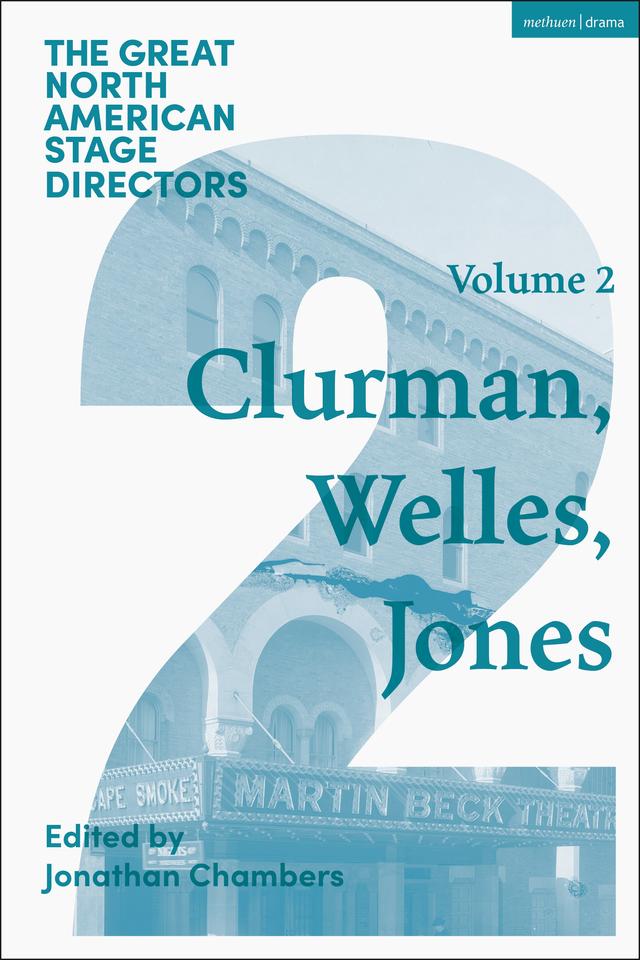Great North American Stage Directors Volume 2 by James Peck, Jonathan Chambers