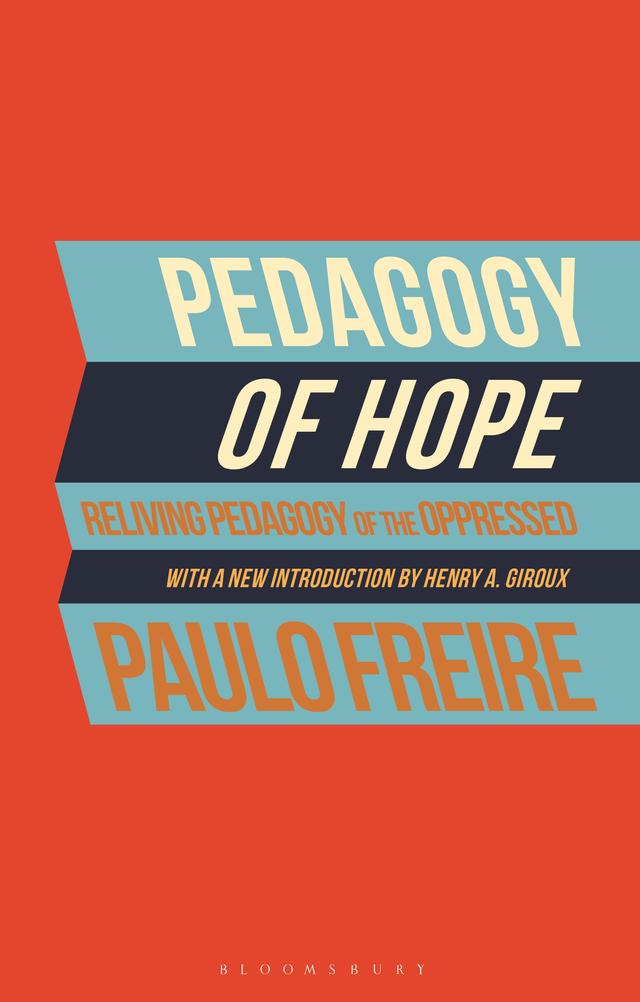 Pedagogy of Hope by Paulo Freire