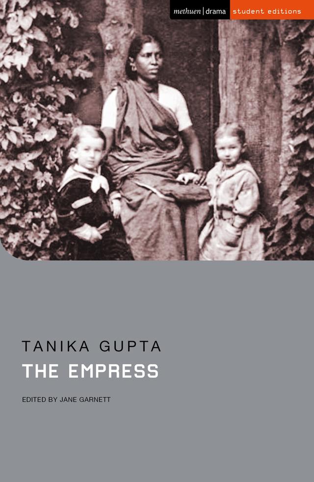 The Empress by Jane Garnett, Tanika Gupta