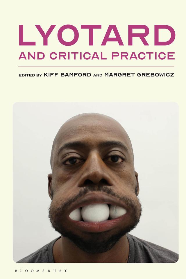 Lyotard and Critical Practice by 