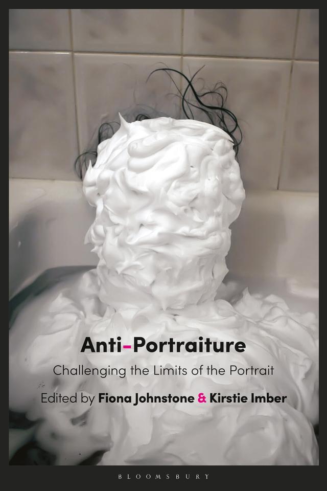 Anti-Portraiture by Fiona Johnstone, Kirstie Imber