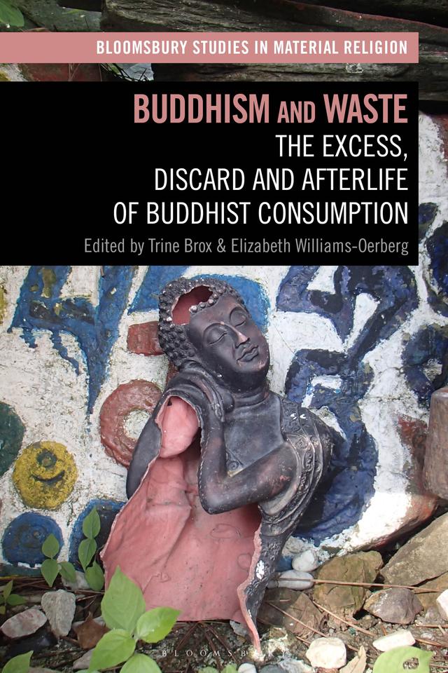 Buddhism and Waste by Elizabeth Williams-Oerberg, Trine Brox