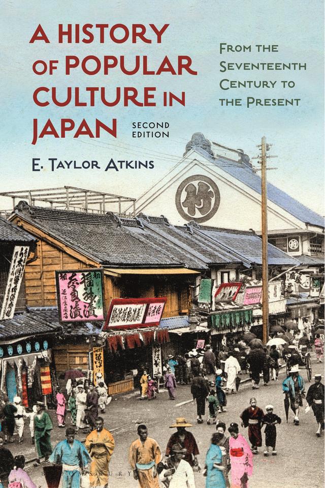 A History of Popular Culture in Japan by 