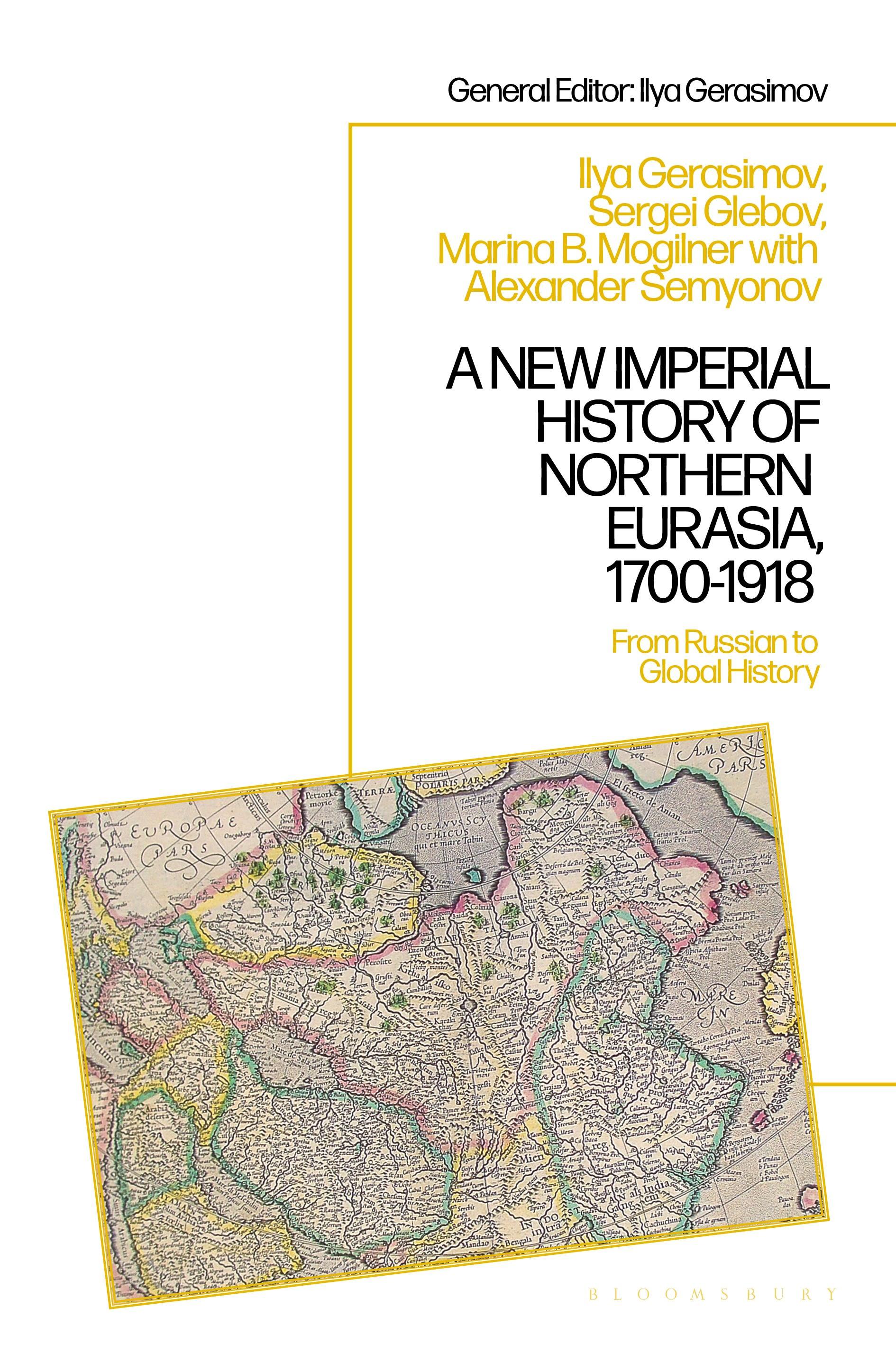 A New Imperial History of Northern Eurasia, 1700-1918