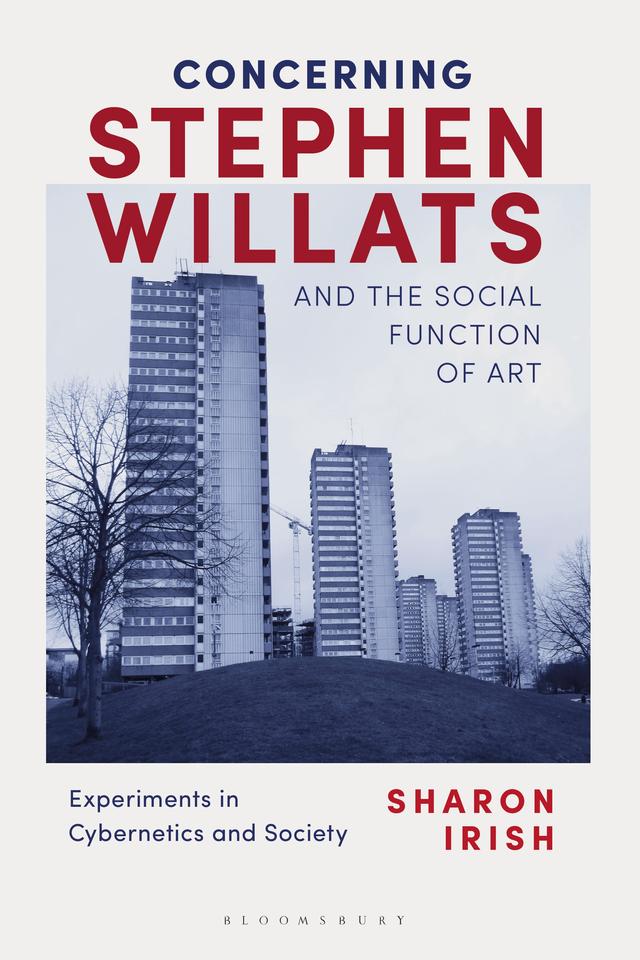 Concerning Stephen Willats and the Social Function of Art by 