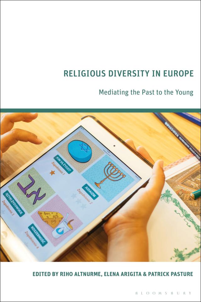 Religious Diversity in Europe by Elena Arigita, Patrick Pasture, Riho Altnurme