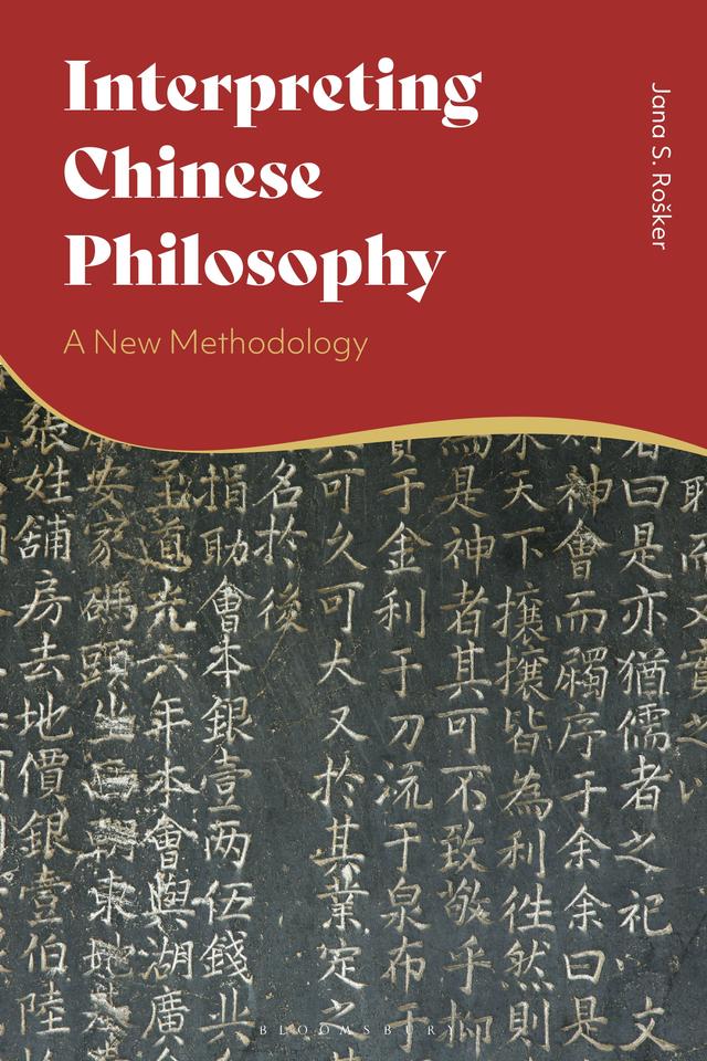 Interpreting Chinese Philosophy by Jana S. Rošker
