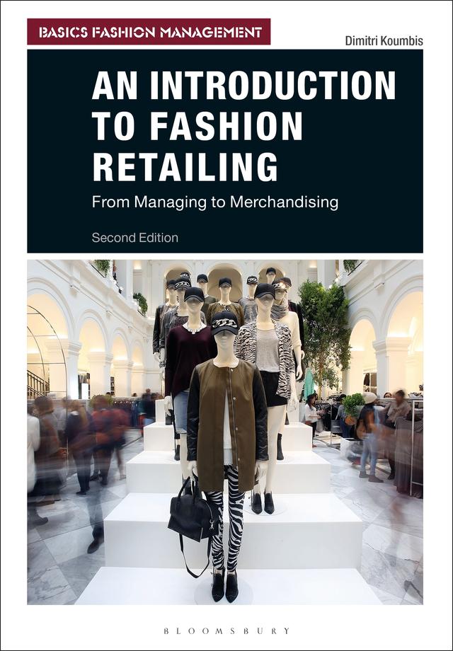 An Introduction to Fashion Retailing by Dimitri Koumbis