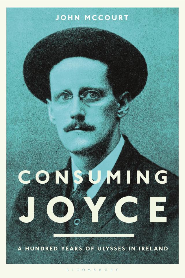 Consuming Joyce by John McCourt