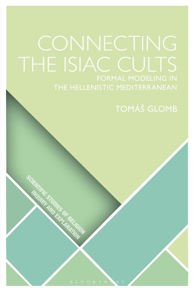 Connecting the Isiac Cults by Tomáš Glomb