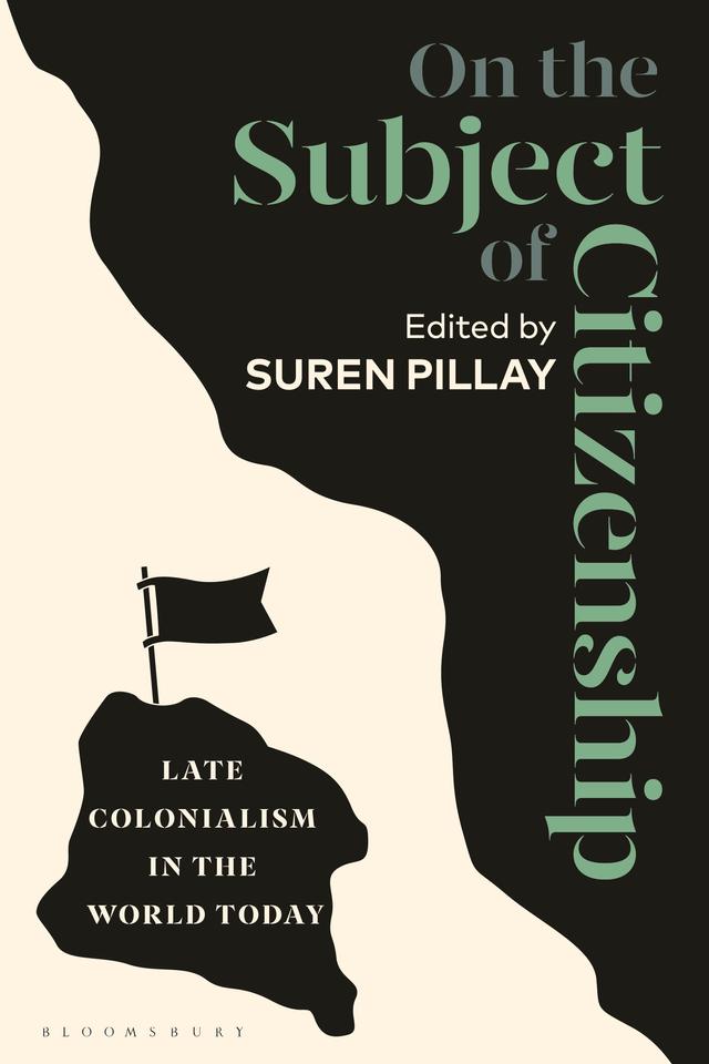 On the Subject of Citizenship by Suren Pillay