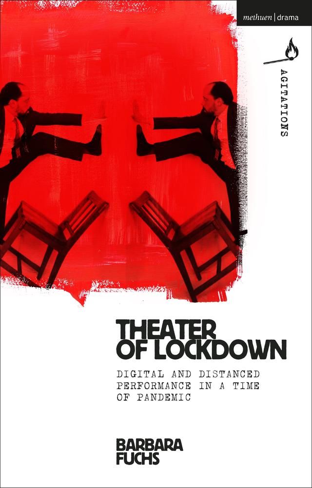 Theater of Lockdown by Anja Hartl, Barbara Fuchs, William C. Boles