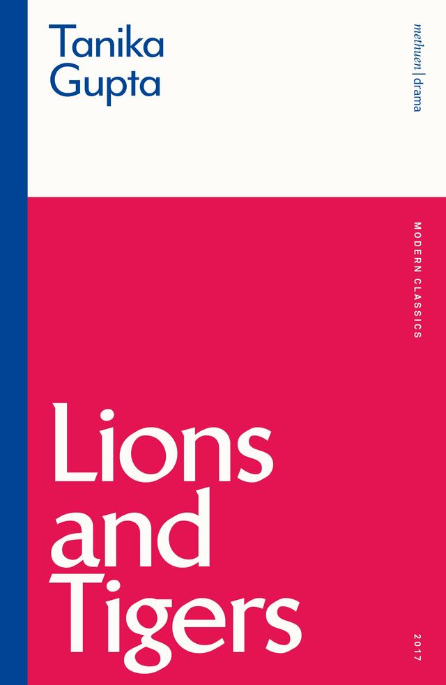 Lions and Tigers by Tanika Gupta
