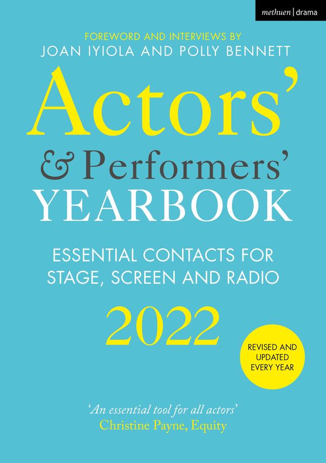 Actors' and Performers' Yearbook 2022 by Joan Iyiola, Polly Bennett