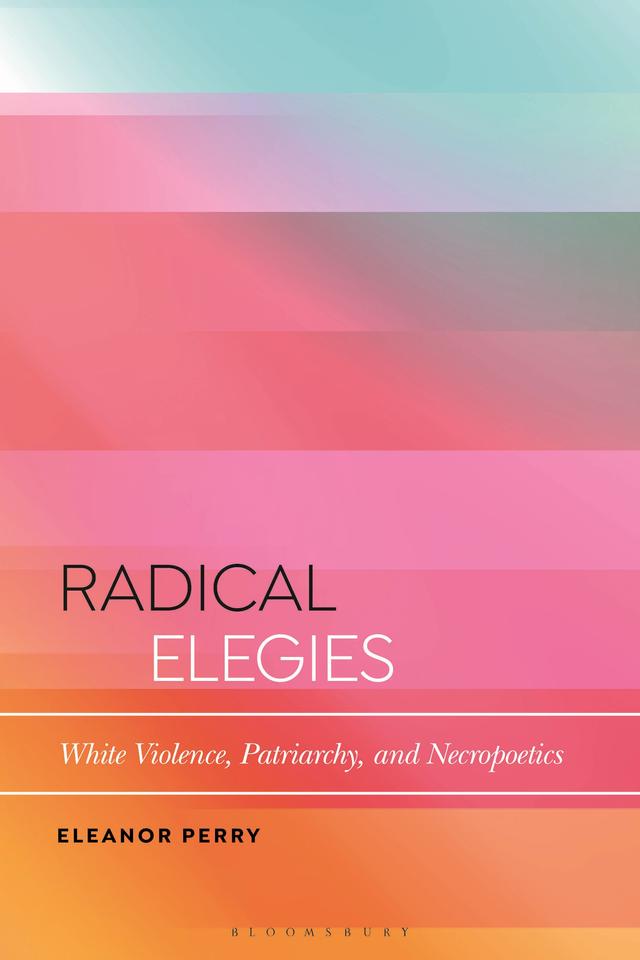 Radical Elegies by 