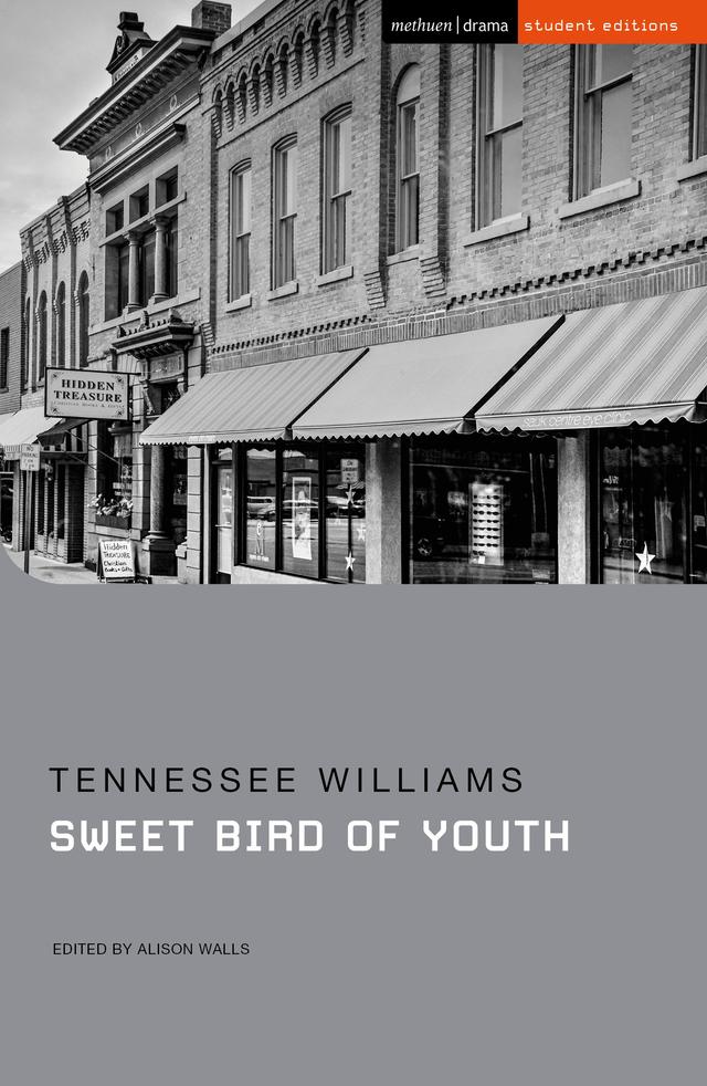 Sweet Bird of Youth by Alison Walls, Tennessee Williams