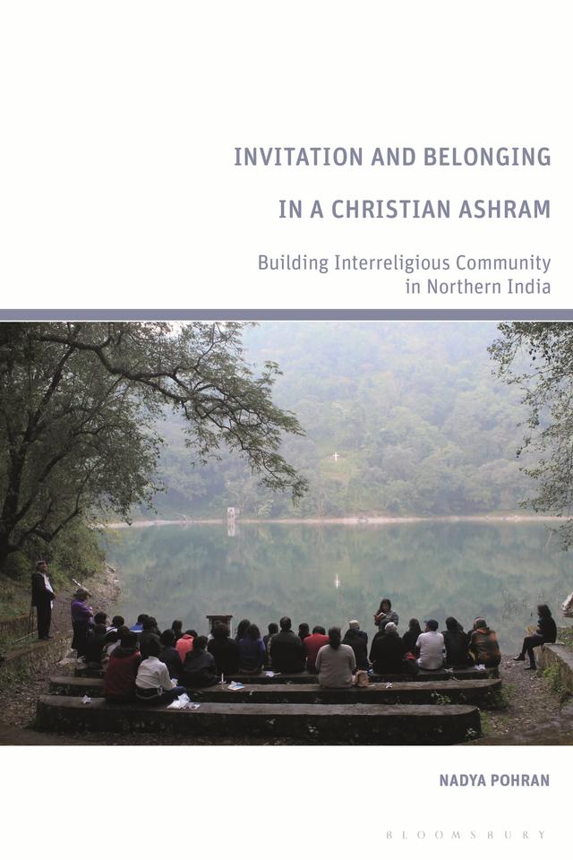 Invitation and Belonging in a Christian Ashram by Nadya Pohran