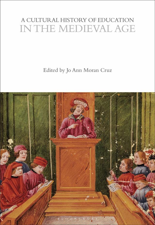 A Cultural History of Education in the Medieval Age by 