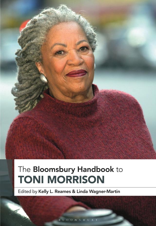 The Bloomsbury Handbook to Toni Morrison by Kelly Reames, Linda Wagner-Martin