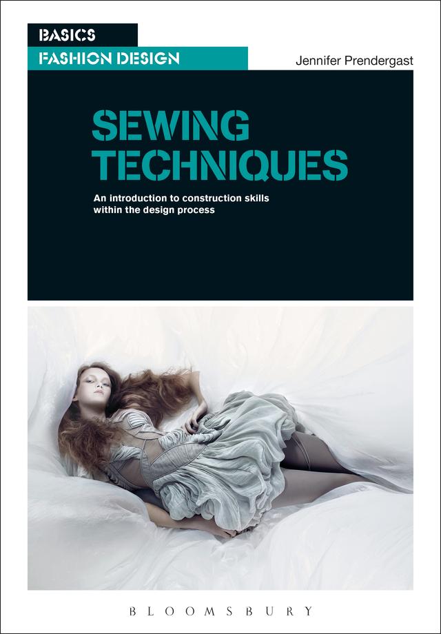 Sewing Techniques by Jennifer Prendergast