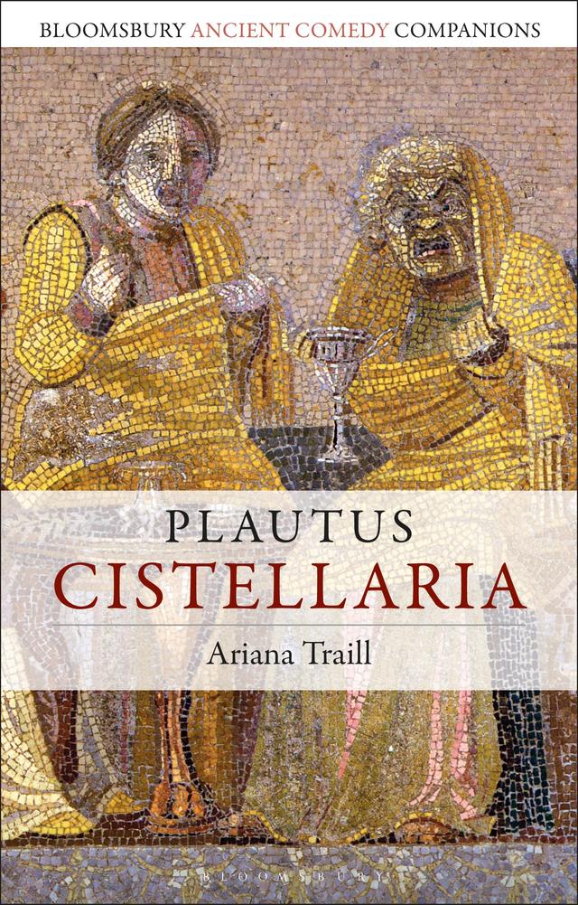 Plautus: Cistellaria by Ariana Traill