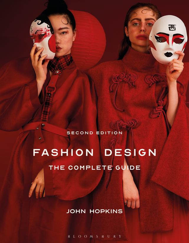 Fashion Design: The Complete Guide by John Hopkins