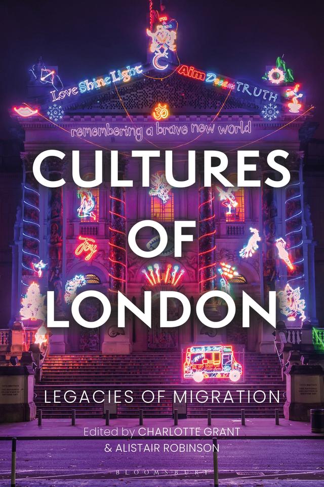 Cultures of London by Alistair Robinson, Charlotte Grant