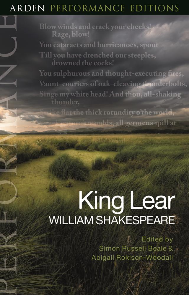 King Lear: Arden Performance Editions by Abigail Rokison-Woodall, Simon Russell Beale, William Shakespeare