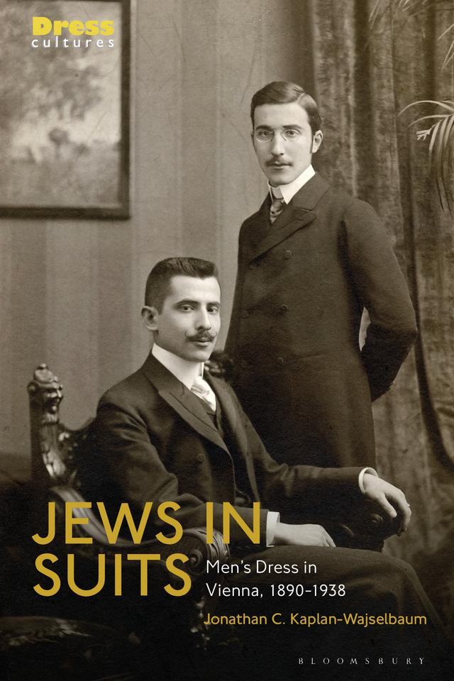 Jews in Suits by Jonathan C. Kaplan-Wajselbaum