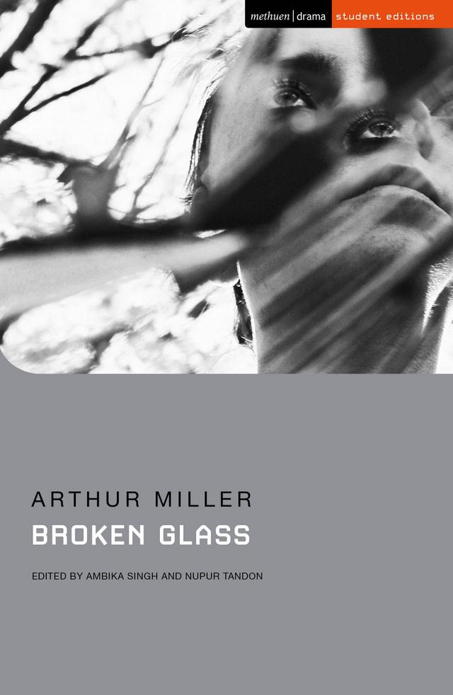 Broken Glass by Ambika Singh, Arthur Miller, Nupur Tandon, Susan Abbotson