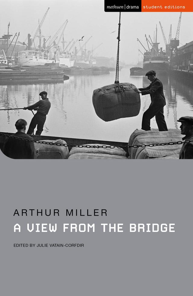 A View from the Bridge by Arthur Miller, Julie Vatain-Corfdir, Susan Abbotson