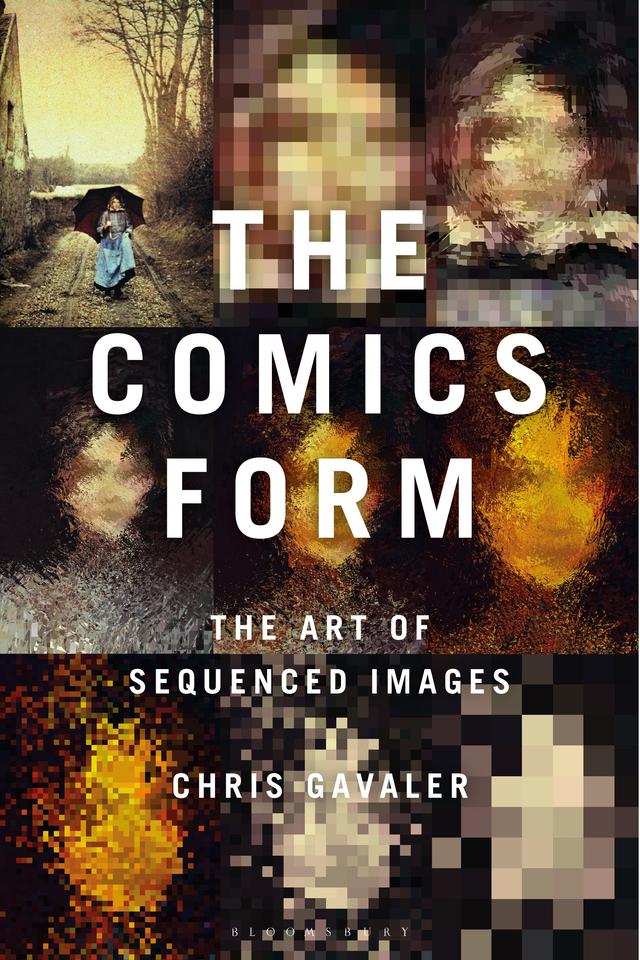 The Comics Form by Chris Gavaler