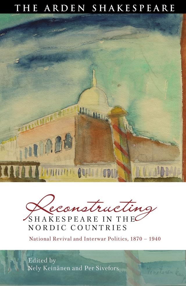 Reconstructing Shakespeare in the Nordic Countries by 