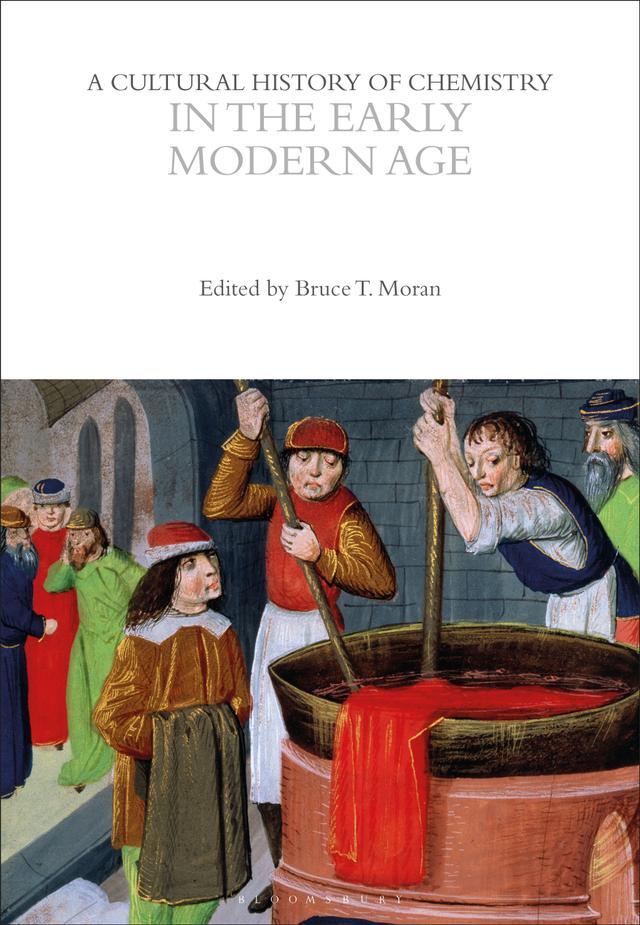 A Cultural History of Chemistry in the Early Modern Age by 