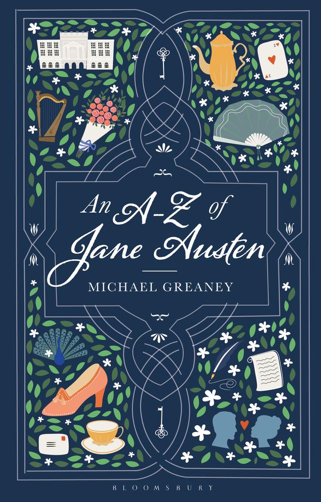 An A-Z of Jane Austen by Michael Greaney