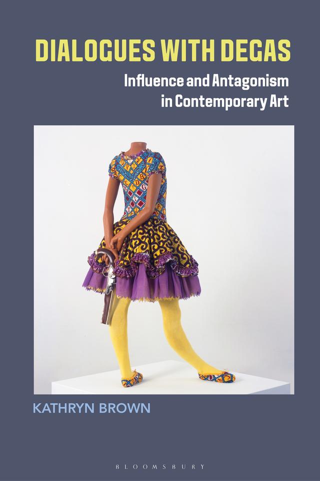 Dialogues with Degas by Kathryn Brown