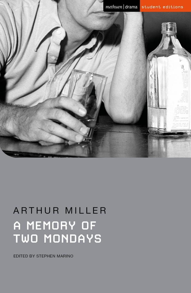 A Memory of Two Mondays by Arthur Miller, Stephen Marino, Susan Abbotson