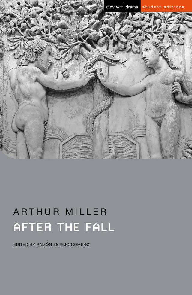 After the Fall by Arthur Miller, Ramón Espejo-Romero, Susan Abbotson