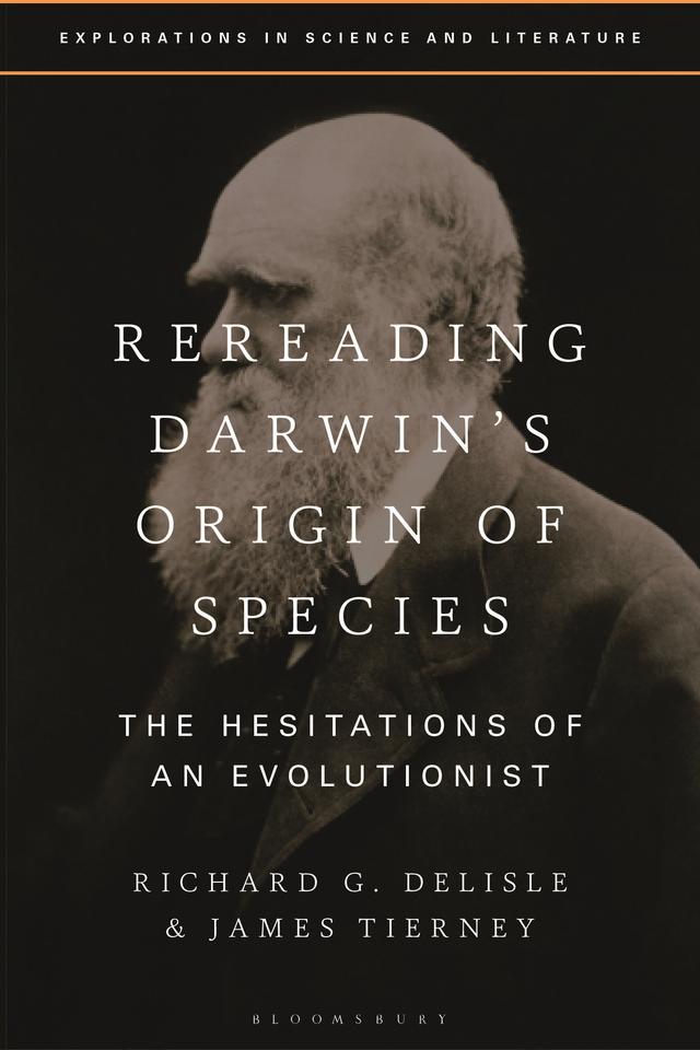 Rereading Darwin’s Origin of Species by James Tierney, Richard G. Delisle