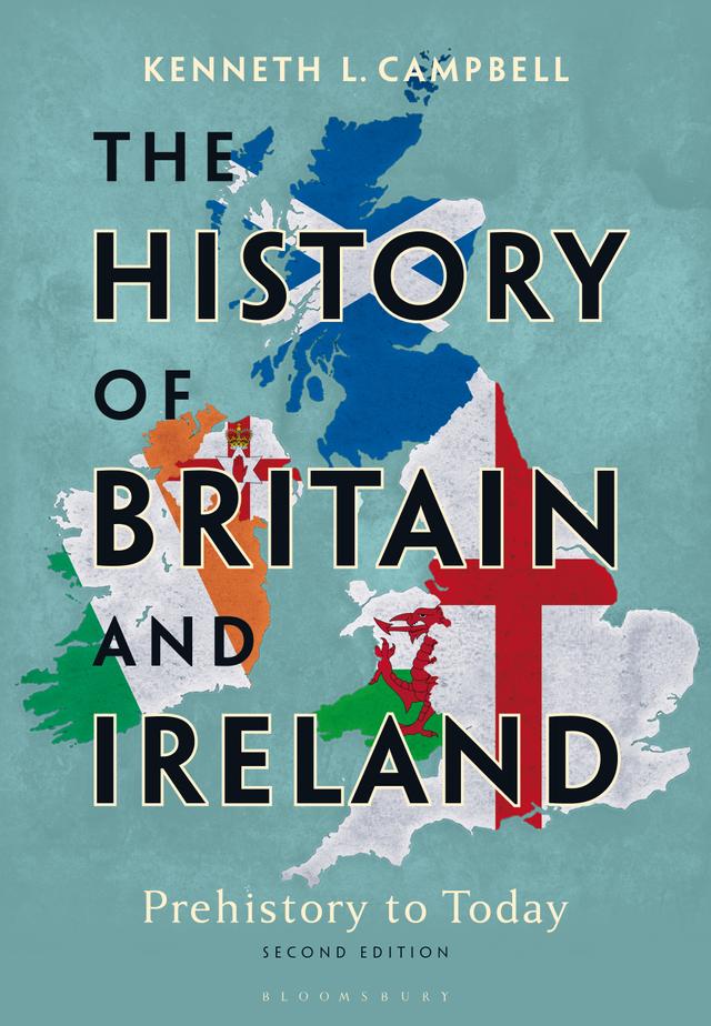 The History of Britain and Ireland by Kenneth L. Campbell