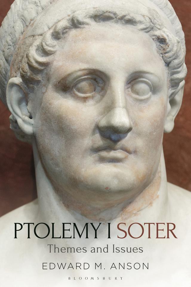 Ptolemy I Soter by Edward M. Anson