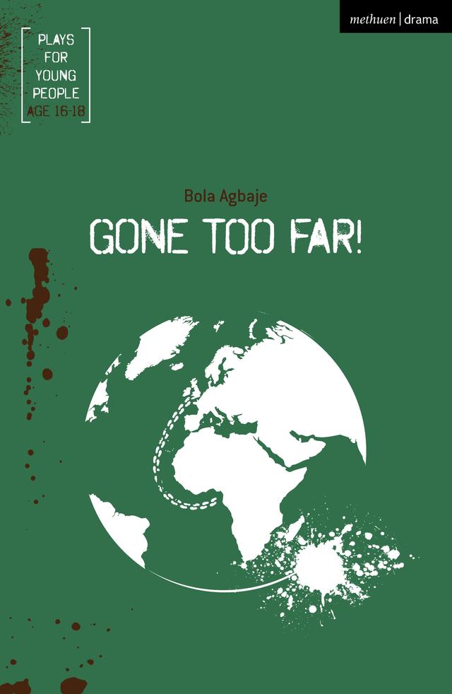 Gone Too Far! by Bola Agbaje